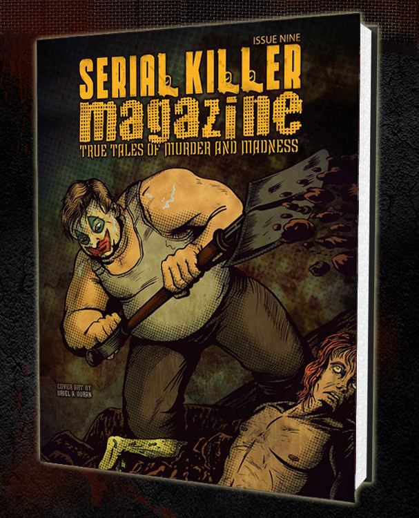 SERIAL KILLER MAGAZINE ISSUE 9